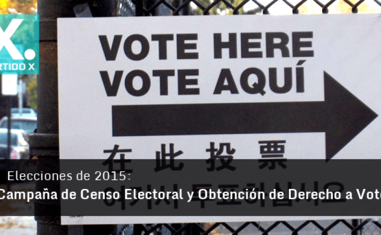 Campaña de Censo Electoral y Obtención de Derecho a Voto para las Elecciones de 2015